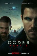 Watch Code 8: Part II Sflix