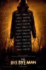 Watch The Bye Bye Man Sflix