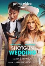 Watch Shotgun Wedding Sflix
