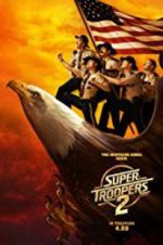 Watch Super Troopers 2 Sflix