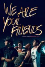 Watch We Are Your Friends Sflix