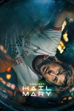 Watch Project Hail Mary Sflix