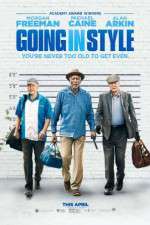 Watch Going in Style Sflix