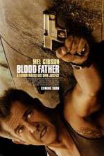 Watch Blood Father Sflix