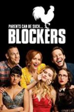 Watch Blockers Sflix