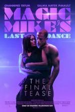 Watch Magic Mike's Last Dance Sflix