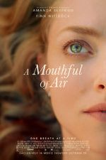 Watch A Mouthful of Air Sflix