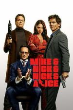 Watch Mike &amp; Nick &amp; Nick &amp; Alice Sflix