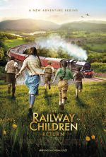 Watch The Railway Children Return Sflix