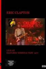 Watch Eric Clapton: BBC TV Special - Old Grey Whistle Test Sflix