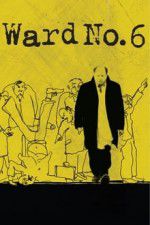 Watch Ward No. 6 Sflix