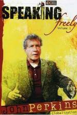 Watch Speaking Freely Volume 1 John Perkins Sflix