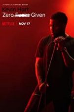 Watch Kevin Hart: Zero F**ks Given Sflix