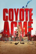 Watch Coyote vs. Acme Sflix