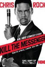 Watch Chris Rock: Kill the Messenger - London, New York, Johannesburg Sflix