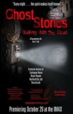 Watch Ghost Stories: Walking with the Dead Sflix