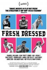 Watch Fresh Dressed Sflix