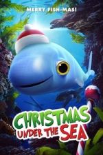 Watch Christmas Under the Sea Sflix