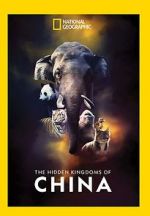 Watch The Hidden Kingdoms of China Sflix