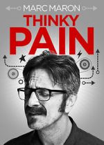 Watch Marc Maron: Thinky Pain (TV Special 2013) Sflix