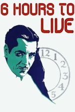 Watch 6 Hours to Live Sflix
