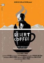 Watch Desert Coffee Sflix