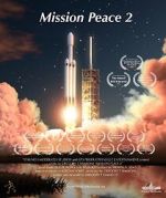 Watch Mission Peace 2 Sflix