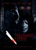 Watch Followed Home Sflix