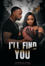 Watch I’ll Find You Sflix