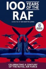 Watch 100 Years of the RAF Sflix