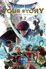 Watch Dragon Quest: Your Story Sflix