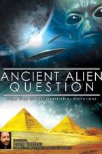 Watch Ancient Alien Question From UFOs to Extraterrestrial Visitations Sflix