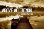 Watch Above All Things Sflix