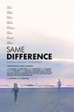 Watch Same Difference Sflix