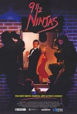 Watch 9 1/2 Ninjas! Sflix