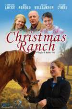 Watch Christmas Ranch Sflix