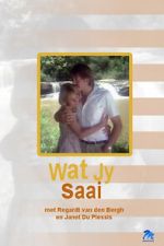 Watch Wat Jy Saai Sflix