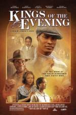 Watch Kings of the Evening Sflix