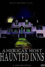 Watch Americas Most Haunted Inns Sflix