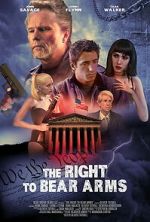 Watch The Right to Bear Arms Sflix