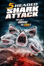 Watch 5 Headed Shark Attack Sflix