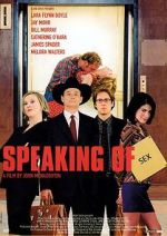 Watch Speaking of Sex Sflix