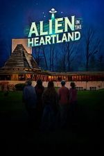 Watch Alien in the Heartland Sflix