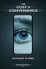 Watch The Cost Of Convenience Sflix