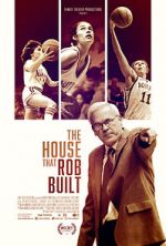 Watch The House That Rob Built Sflix