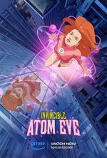 Watch Invincible: Atomic Eve (TV Special 2023) Sflix