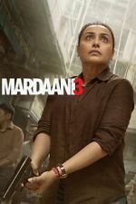 Watch Mardaani 3 Sflix