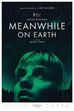 Watch Meanwhile on Earth Sflix