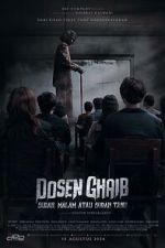 Watch Dosen Ghaib: It\'s Nighttime or You Already Know Sflix