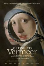 Watch Close to Vermeer Sflix